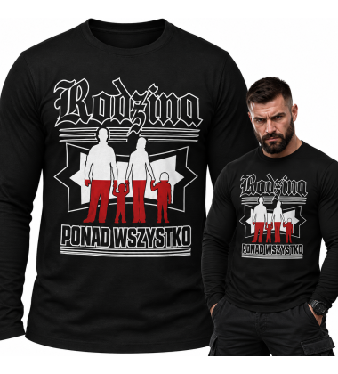 LONGSLEEVE Rodzina Ponad Wszystko